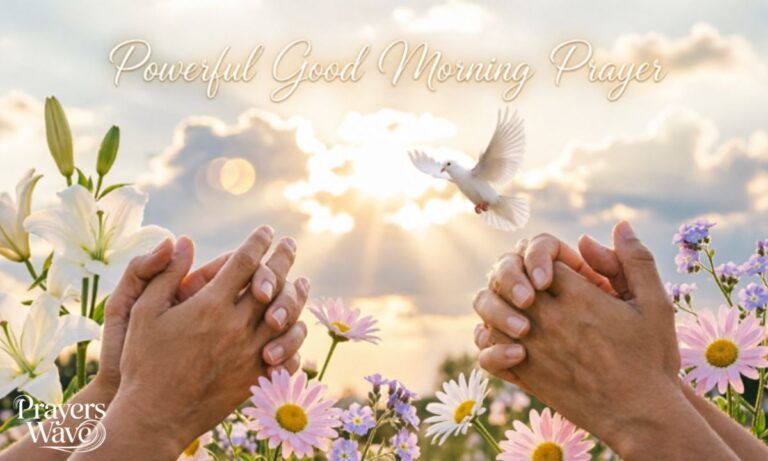 171+ Powerful Good Morning Prayer for Friends to be Blessed